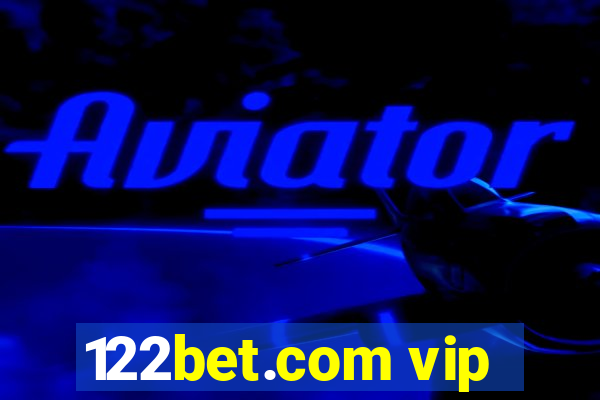 122bet.com vip